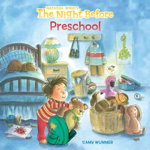 Book cover of The Night Before Preschool (The Night Before)