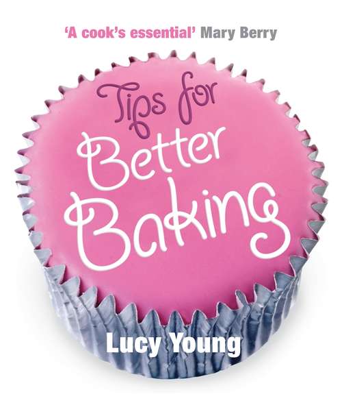 Book cover of Tips for Better Baking
