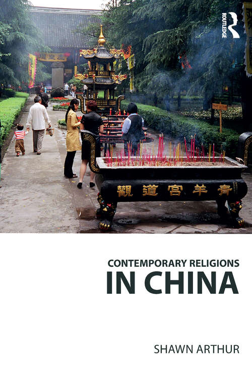 Book cover of Contemporary Religions in China (Religions in Focus)