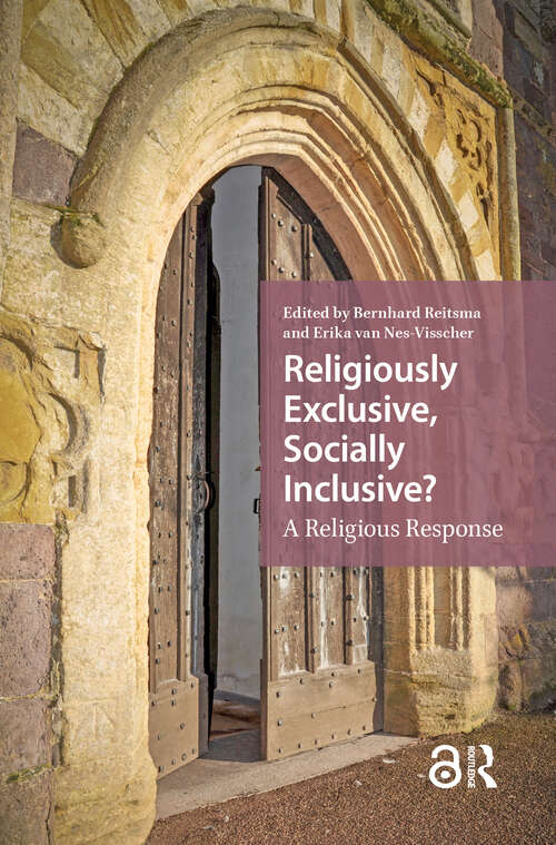 Book cover of Religiously Exclusive, Socially Inclusive: A Religious Response (1)