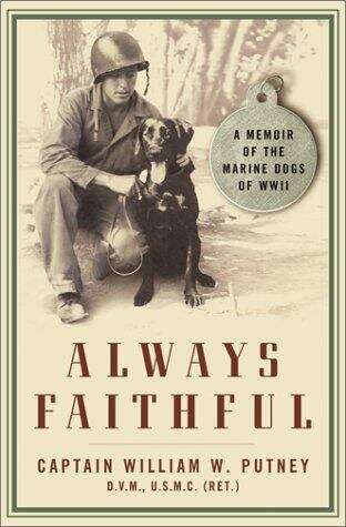 Book cover of Always Faithful: A Memoir of the Marine Dogs of WWII
