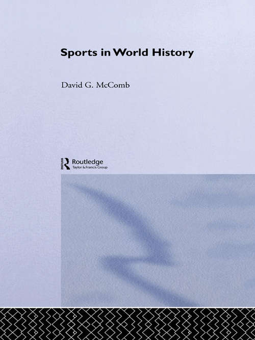 Sports in World History (Themes in World History)