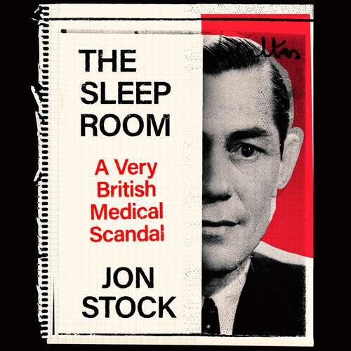 Book cover of The Sleep Room: A Very British Medical Scandal