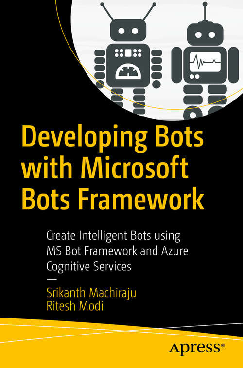 Book cover of Developing Bots with Microsoft Bots Framework