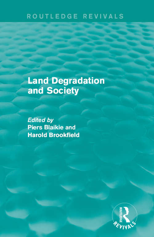 Land Degradation and Society (Routledge Revivals)
