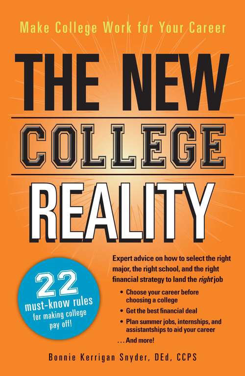 Book cover of The New College Reality: Make College Work For Your Career