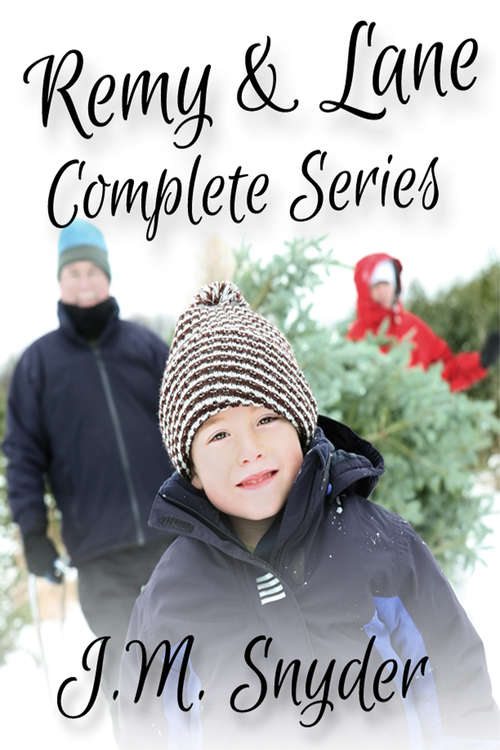 Book cover of Remy and Lane Complete Series Box Set (Remy and Lane #3)