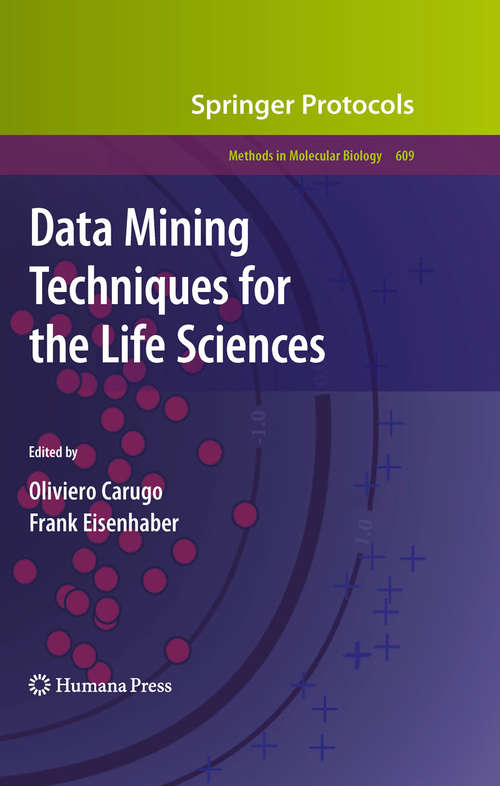 Book cover of Data Mining Techniques for the Life Sciences