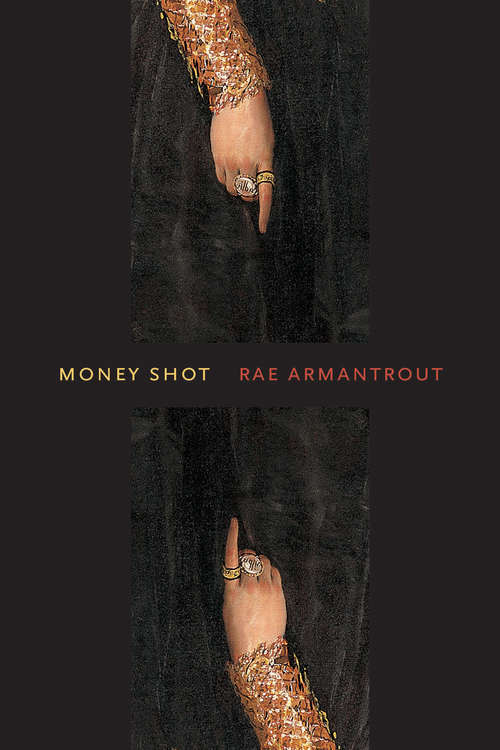 Book cover of Money Shot (Wesleyan Poetry Series)