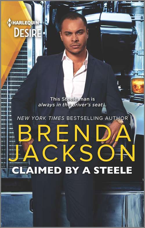Book cover of Claimed by a Steele: A Sexy Contemporary Billionaire Romance (Original) (Forged of Steele #13)