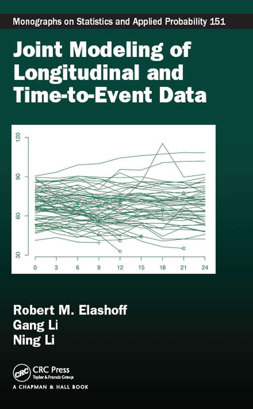 Joint Modeling of Longitudinal and Time-to-Event Data (Chapman & Hall/CRC Monographs on Statistics and Applied Probability #151)