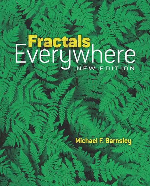 Book cover of Fractals Everywhere: New Edition