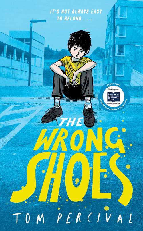 Book cover of The Wrong Shoes: The vital new novel from the bestselling creator of Big Bright Feelings