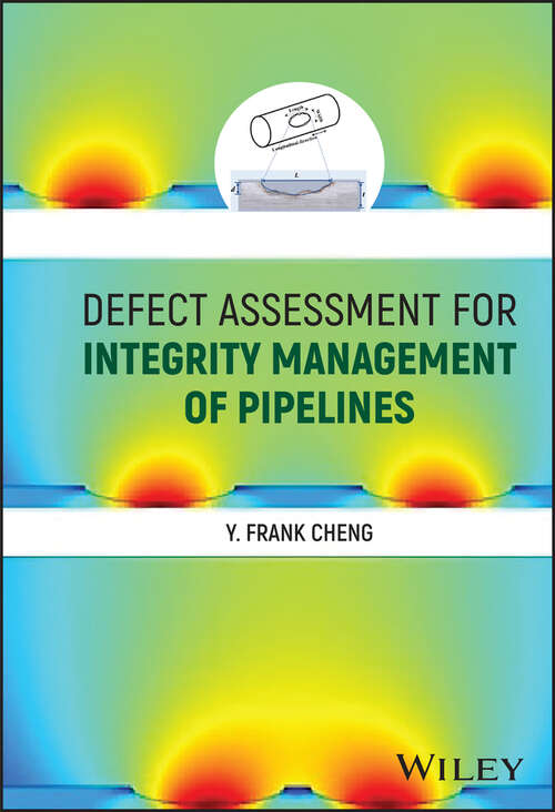 Book cover of Defect Assessment for Integrity Management of Pipelines