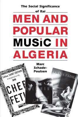 Book cover of Men and Popular Music in Algeria