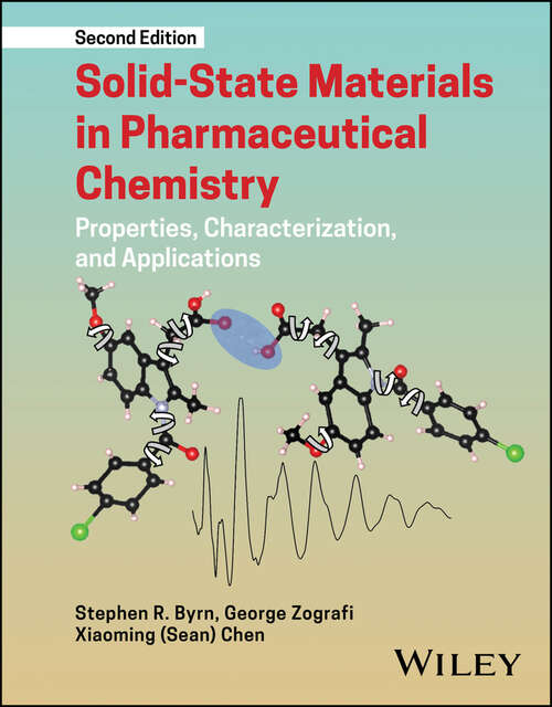 Book cover of Solid-State Materials in Pharmaceutical Chemistry: Properties, Characterization, and Applications