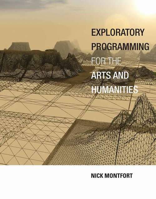 Book cover of Exploratory Programming for the Arts and Humanities