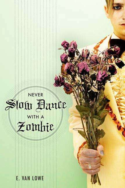 Never Slow Dance with a Zombie