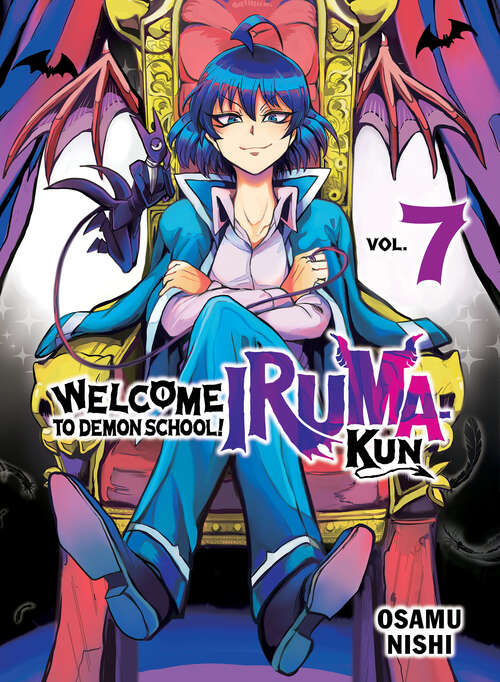 Book cover of Welcome to Demon School! Iruma-kun 7 (Welcome to Demon School! Iruma-kun #7)