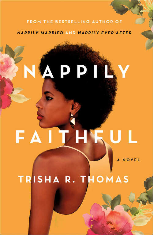 Book cover of Nappily Faithful: A Novel (Nappily Series)