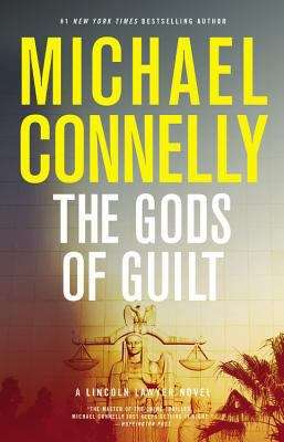 Book cover of The Gods Of Guilt (Lincoln Lawyer #5)