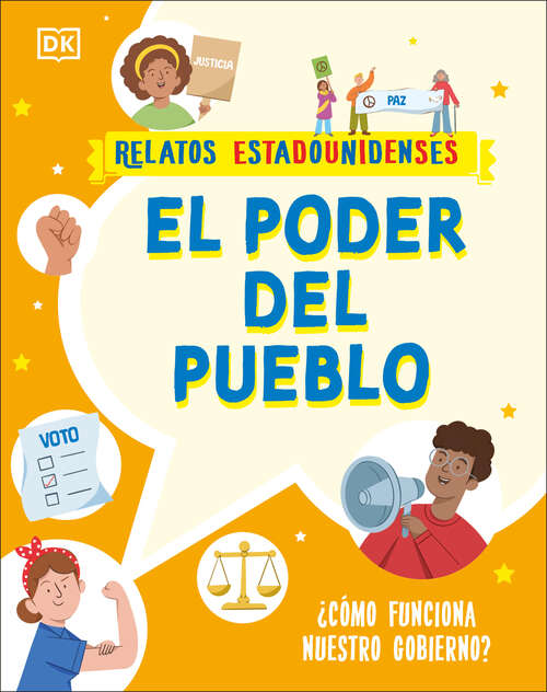 Book cover of El poder del pueblo: ¿Cómo funciona nuestro gobierno? (Relatos estadounidenses)