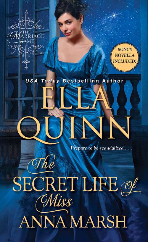 Book cover of The Secret Life of Miss Anna Marsh (The Marriage Game #2)