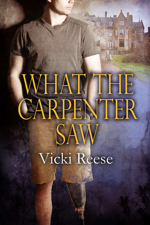 Book cover of What the Carpenter Saw