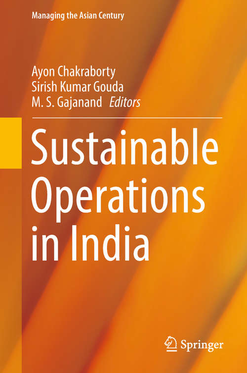 Sustainable Operations in India (Managing The Asian Century Ser.)