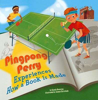 Book cover of Pingpong Perry Experiences How a Book Is Made