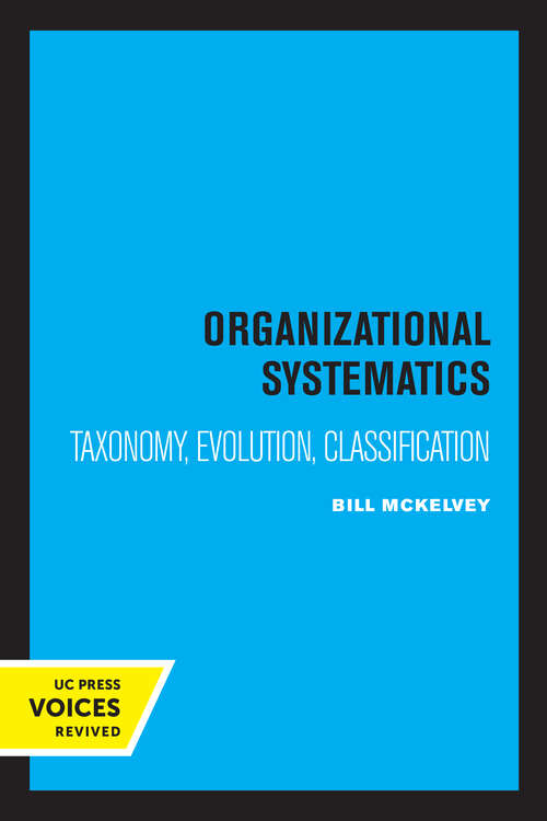 Book cover of Organizational Systematics: Taxonomy, Evolution, Classification