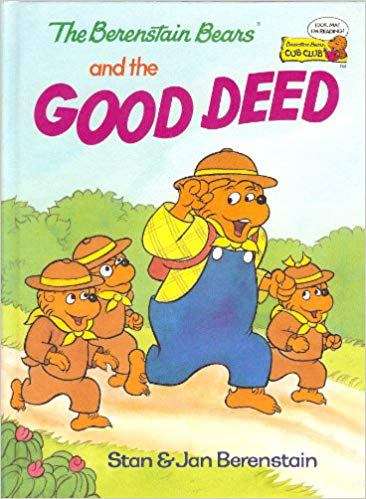 Book cover of The Berenstain Bears and the Good Deed