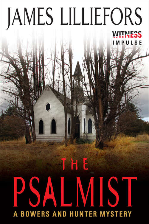 Book cover of The Psalmist: A Bowers And Hunter Mystery (Bowers and Hunter Mysteries #1)
