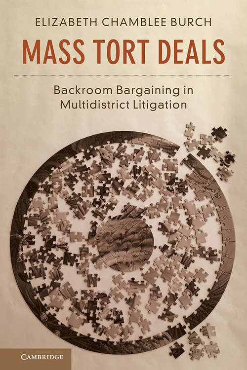 Book cover of Mass Tort Deals: Backroom Bargaining in Multidistrict Litigation