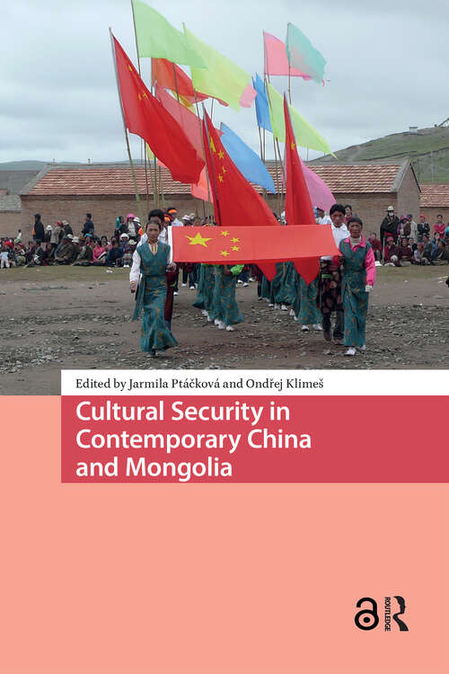 Book cover of Cultural Security in Contemporary China and Mongolia (1)