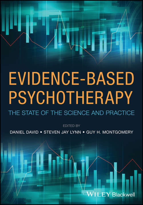 Evidence-Based Psychotherapy: The State of the Science and Practice