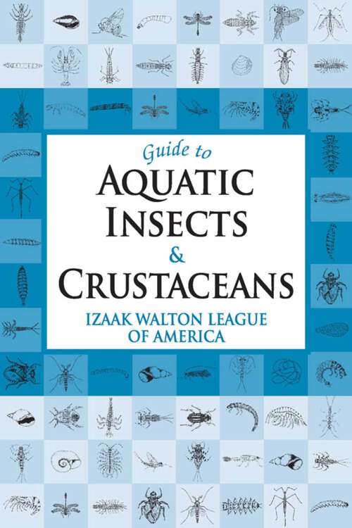 Book cover of Guide to Aquatic Insects & Crustaceans