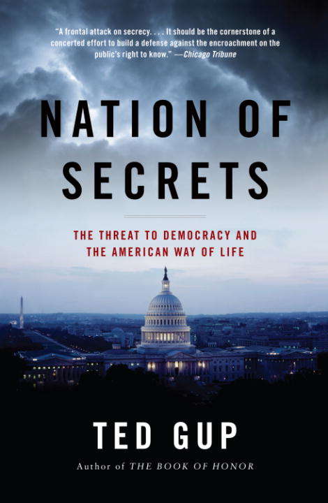 Book cover of Nation of Secrets: The Threat to Democracy and the American Way of Life