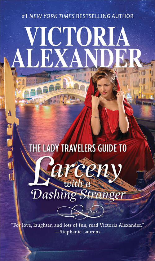 Book cover of The Lady Travelers Guide to Larceny with a Dashing Stranger (The Lady Travelers Guide)