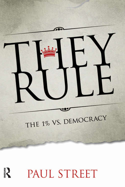 Book cover of They Rule: The 1% vs. Democracy