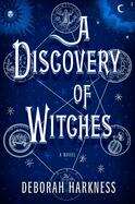 Book cover of A Discovery of Witches (All Souls Trilogy #1)