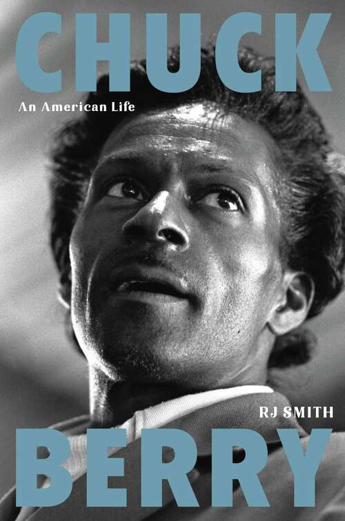 Book cover of Chuck Berry: An American Life