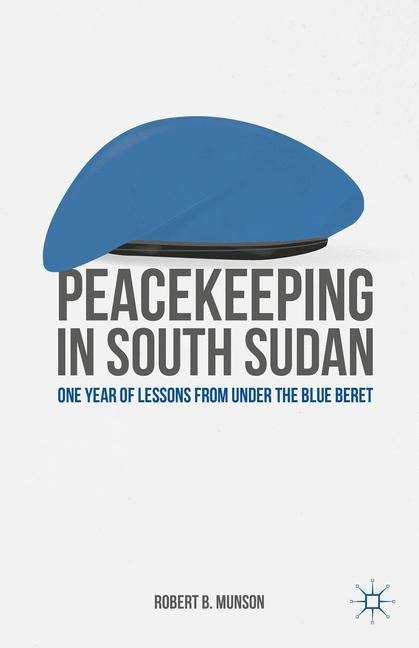 Book cover of Peacekeeping in South Sudan