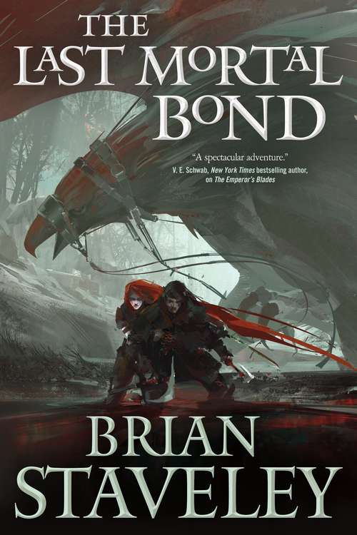 Book cover of The Last Mortal Bond (Chronicle of the Unhewn Throne Book #3)
