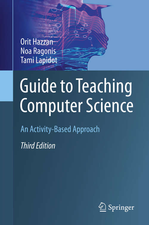 Guide to Teaching Computer Science: An Activity-Based Approach