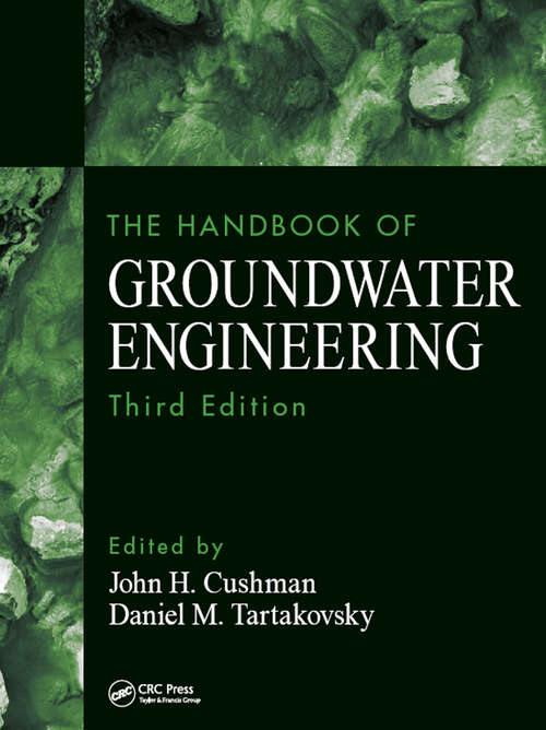 The Handbook of Groundwater Engineering, Third Edition