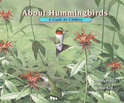 Book cover of About Hummingbirds: A Guide for Children (About. . . #14)