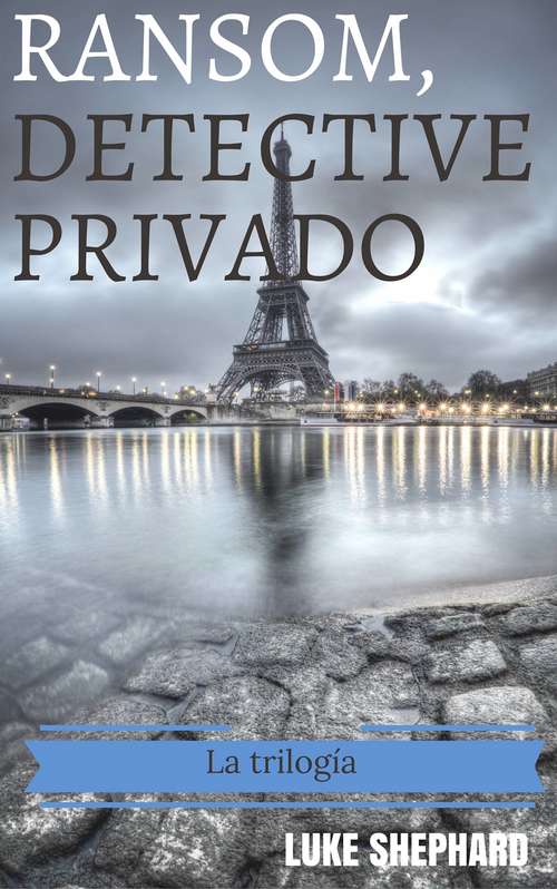 Book cover of Ransom, detective privado - La trilogía