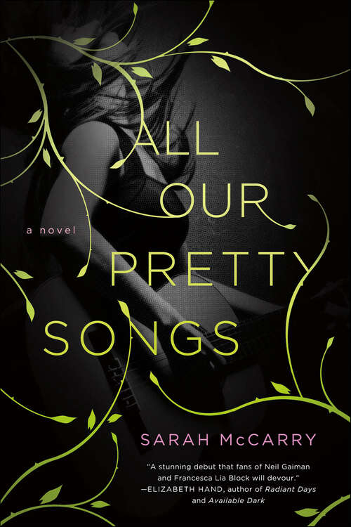 Book cover of All Our Pretty Songs: A Novel (The Metamorphoses Trilogy)