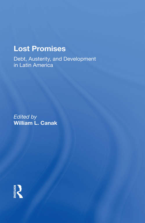 Book cover of Lost Promises: Debt, Austerity, And Development In Latin America